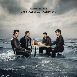Stereophonics - Keep Calm And Carry On